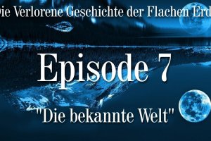 VGFE Episode 7 von 7 - Die bekannte Welt (Ewar)